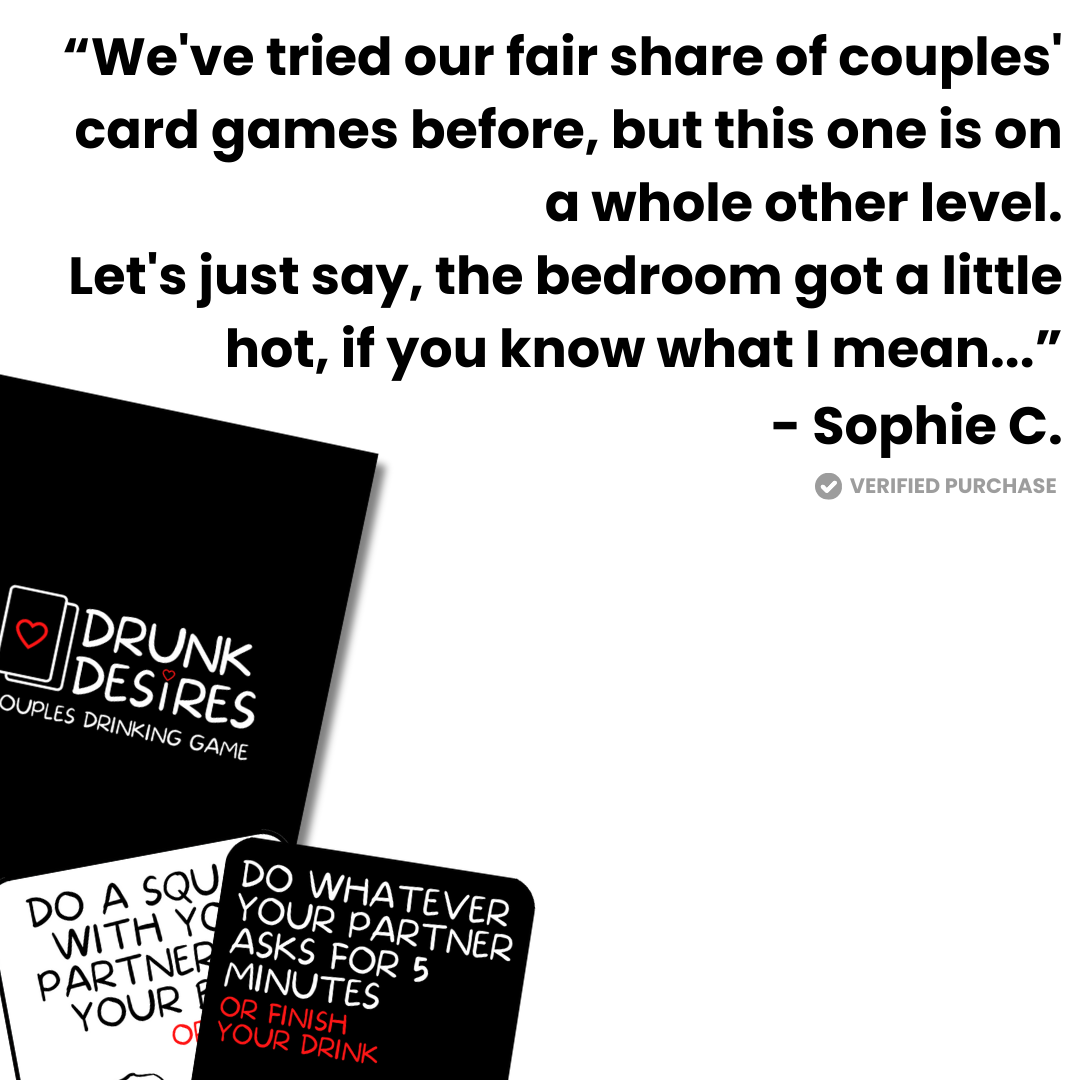 Drunk Desires Card Game